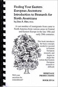 Finding Your Eastern European Ancestors: Introduction to Research for North Americans
