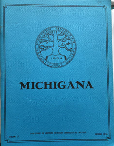 Michigana Magazine from the Western Michigan Genealogical Society (6 issues)