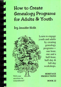 How to Create Genealogy Programs for Adults and Youths