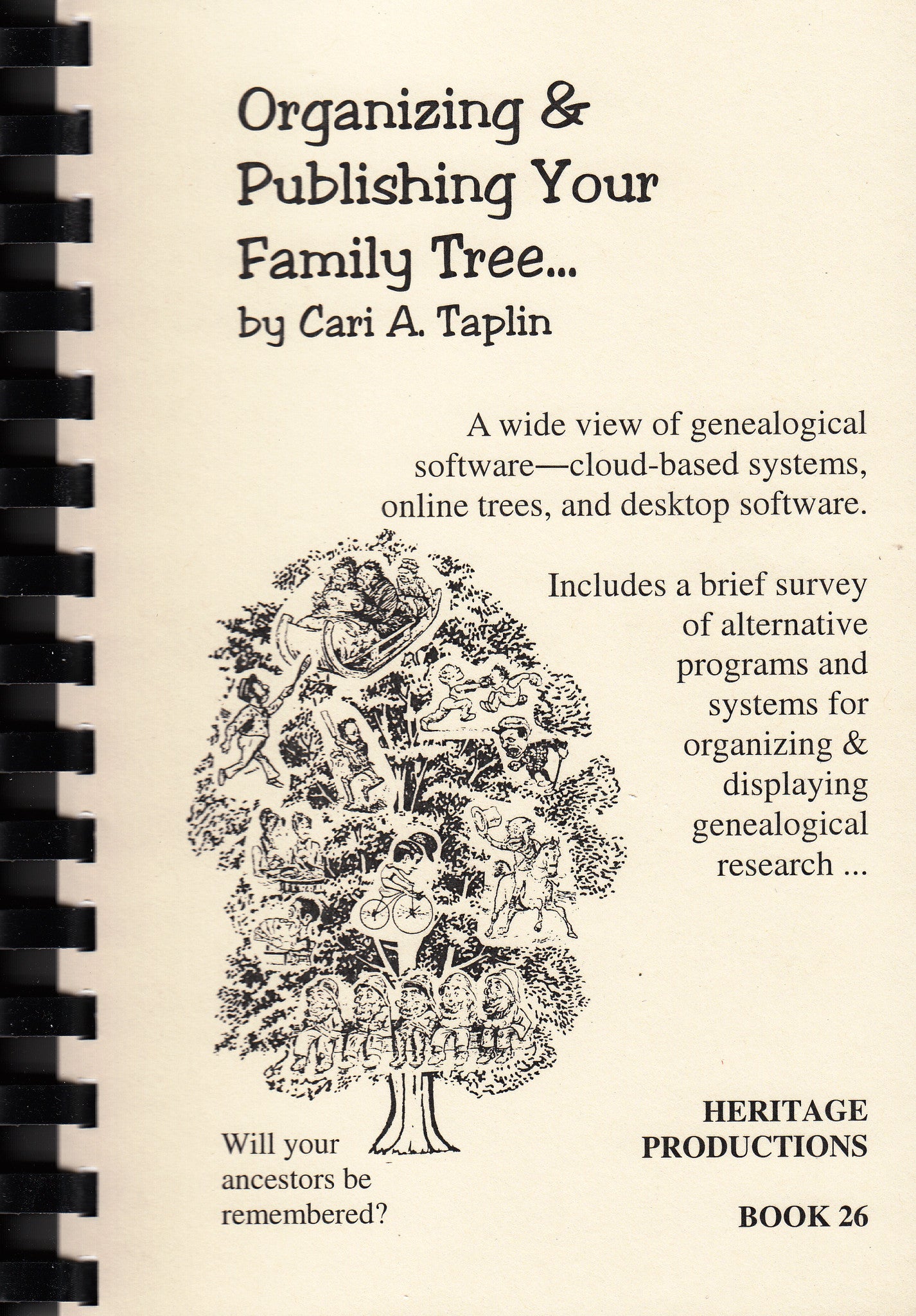 Organizing and Publishing Your Family Tree