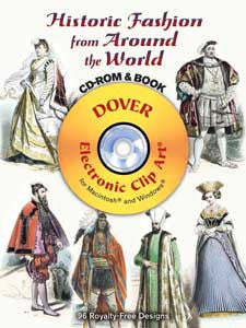 Historic Fashions from Around the World CD-ROM & Clip Art