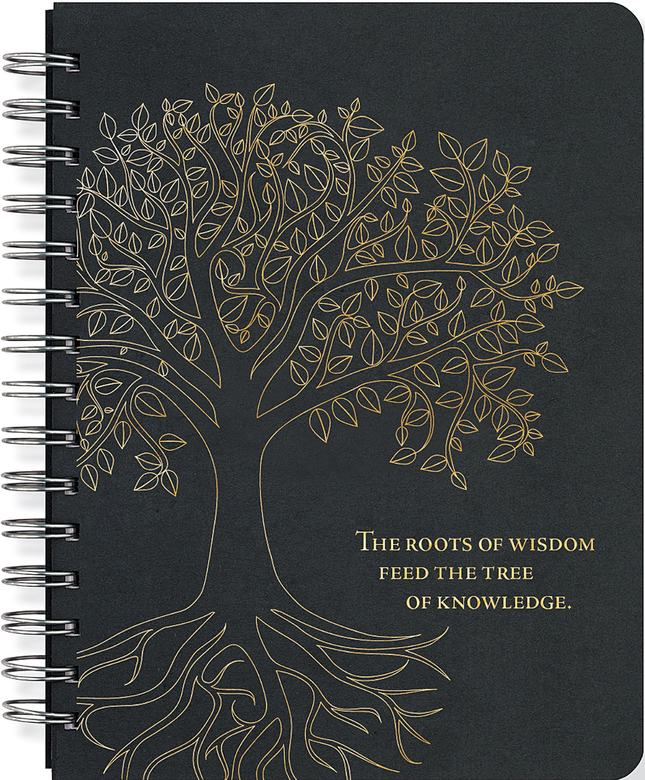 The Roots of Wisdom Feed the Tree of Knowledge Blank Journal
